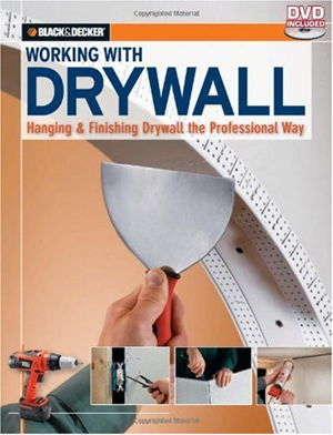 Cover art for Working with Drywall Hanging and Finishing Drywall the Professional Way