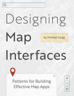 Cover art for Designing Map Interfaces