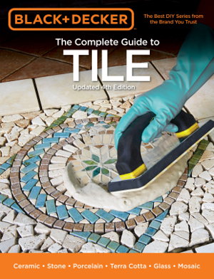 Cover art for Black & Decker The Complete Guide to Tile