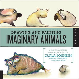 Cover art for Drawing and Painting Imaginary Animals