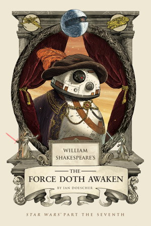 Cover art for William Shakespeare's The Force Doth Awaken