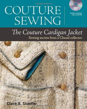 Cover art for Couture Sewing The Couture Cardigan Jacket Sewing Secrets from a Chanel collector