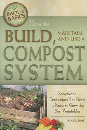 Cover art for How to Build, Maintain, and Use a Compost System