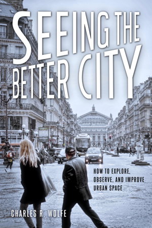Cover art for Seeing the Better City
