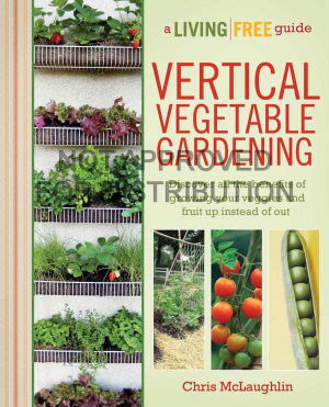 Cover art for Vertical Vegetable Gardening