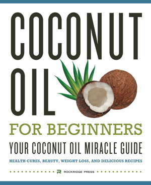 Cover art for Coconut Oil for Beginners