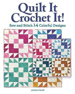 Cover art for Quilt It, Crochet It!
