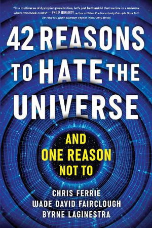 Cover art for 42 Reasons to Hate the Universe
