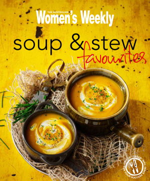 Cover art for AWW Soup and Stew Favourites