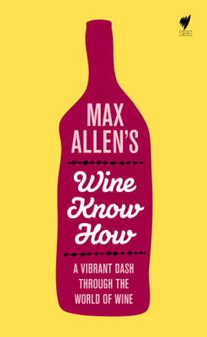 Cover art for Max Allen's Wine Know How