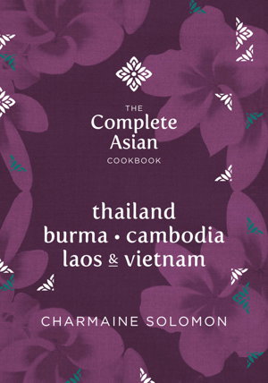 Cover art for Complete Asian Cookbook - Thailand Burma Cambodia Laos and Vietnam