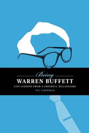 Cover art for Being Warren Buffett : Life Lessons from a Cheerful Billionaire