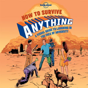 Cover art for Lonely Planet How to Survive Anything