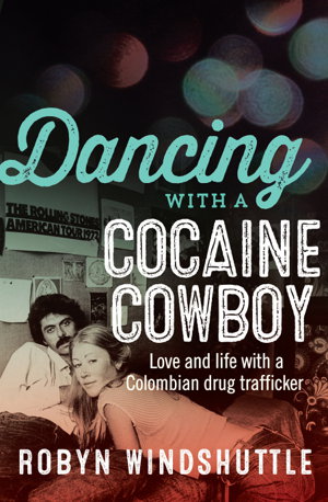 Cover art for Dancing with a Cocaine Cowboy
