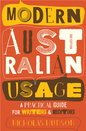 Cover art for Modern Australian Usage A Practical Guide for Writers and Editors