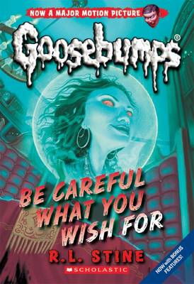 Cover art for Goosebumps Classic: #7 Be Careful What You Wish For