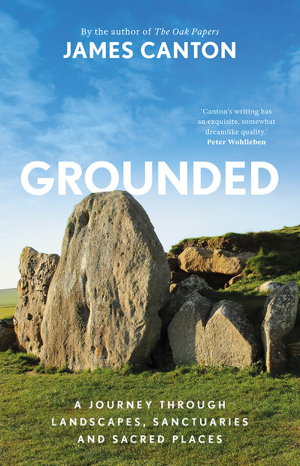 Cover art for Grounded: A Journey Through Landscapes, Sanctuaries and Sacred Places