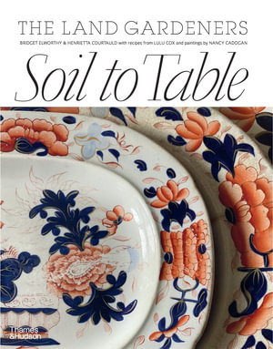 Cover art for Soil to Table: The Land Gardeners