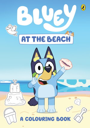 Cover art for Bluey: At the Beach: A Colouring Book