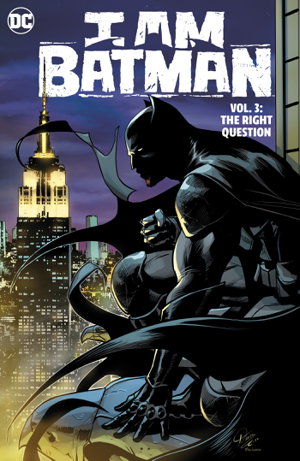 Cover art for I Am Batman Vol. 3: The Right Question