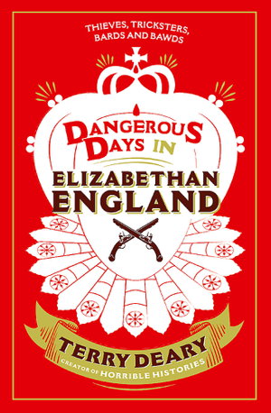 Cover art for Dangerous Days in Elizabethan England
