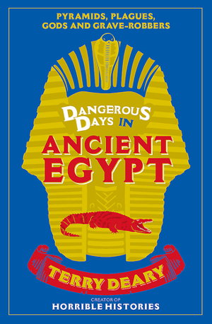 Cover art for Dangerous Days in Ancient Egypt