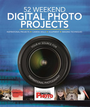 Cover art for Digital Photography 52 Weekend Projects