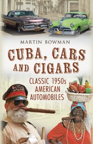 Cover art for Cuba Cars and Cigars Classic 1950s American Automobiles