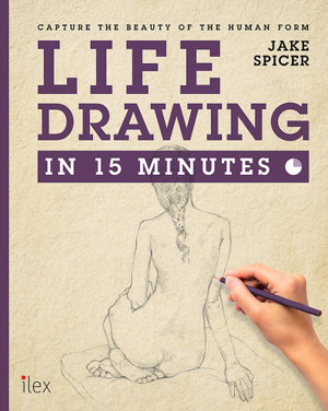 Cover art for Life Drawing in 15 Minutes