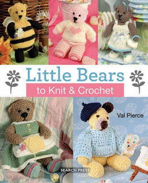 Cover art for Little Bears to Knit & Crochet