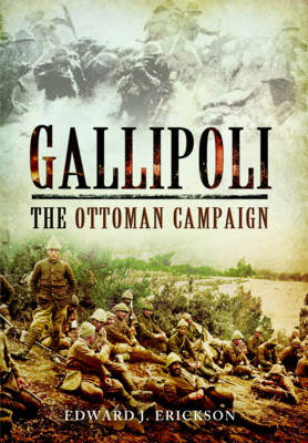 Cover art for Gallipoli The Ottoman Campaign