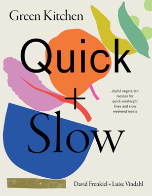 Cover art for Green Kitchen: Quick & Slow