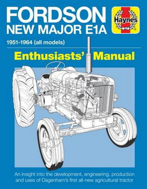 Cover art for Fordson New Major E1A Enthusiasts' Manual
