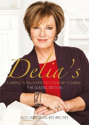 Cover art for Delia's Complete Illustrated Cookery Course