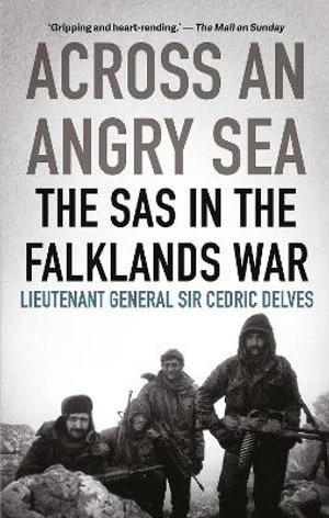 Cover art for Across an Angry Sea: The SAS in the Falklands War