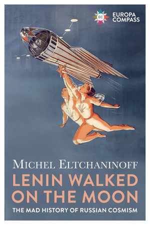 Cover art for Lenin Walked on the Moon