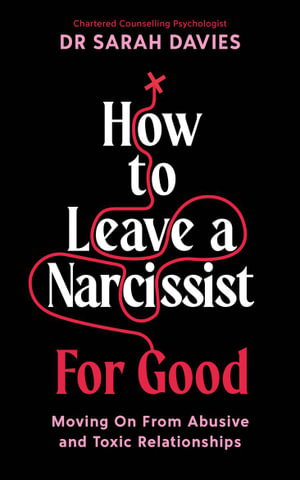 Cover art for How to Leave a Narcissist ... For Good