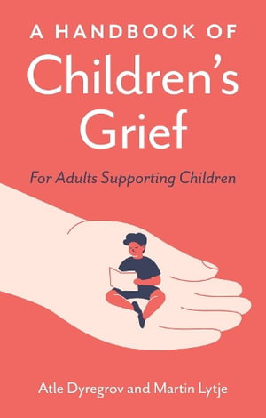 Cover art for A Handbook of Children's Grief
