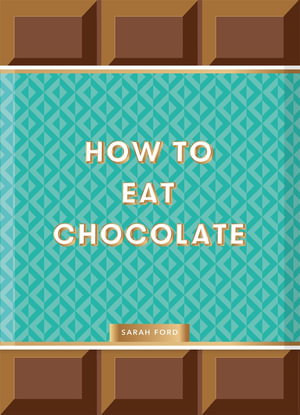 Cover art for How to Eat Chocolate