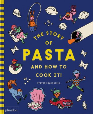 Cover art for The Story of Pasta and How to Cook It!
