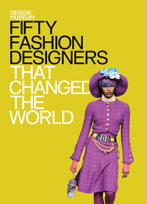 Cover art for Fifty Fashion Designers That Changed the World