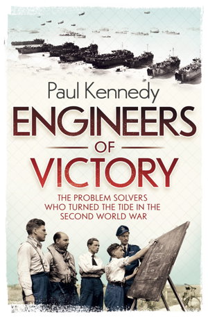 Cover art for Engineers of Victory The Problem Solvers Who Turned the Tide