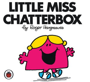 Cover art for Little Miss Chatterbox V1: Mr Men and Little Miss