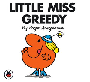 Cover art for Little Miss Greedy V23: Mr Men and Little Miss