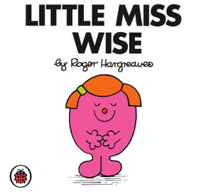 Cover art for Little Miss Wise Mr Men and little Miss