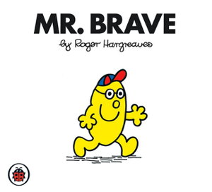 Cover art for Mr Brave V40: Mr Men and Little Miss