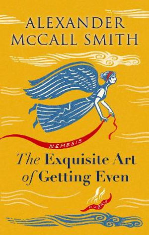 Cover art for The Exquisite Art of Getting Even