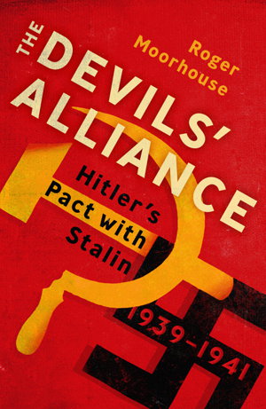 Cover art for Devils' Alliance Hitler's Pact with Stalin 1939-1941