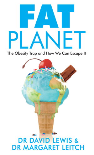 Cover art for Fat Planet The obesity trap and how we can escape it