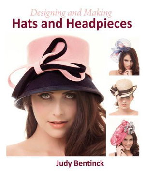 Cover art for Designing and Making Hats and Headpieces